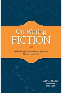 On Writing Fiction