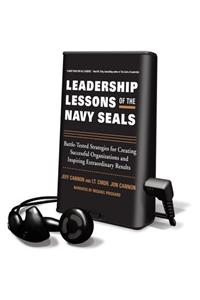 Leadership Lessons of the U.S. Navy Seals