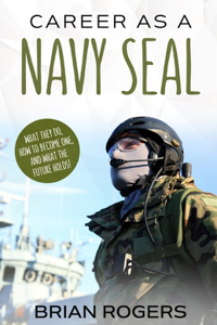 Career As a Navy SEAL