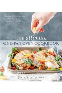 The Ultimate One-Pan Oven Cookbook