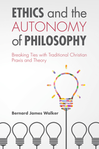 Ethics and the Autonomy of Philosophy