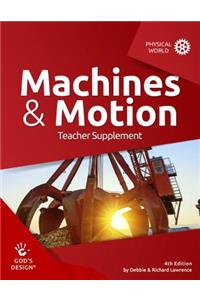 Machines & Motion Teacher Supplement