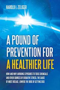 Pound of Prevention for a Healthier Life