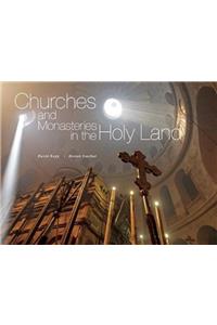 Churches and Monasteries in the Holy Land