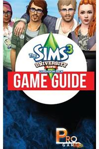 The Sims 3 University Life Game Guide