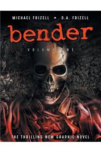 Bender, Volume 1