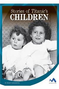 Stories of Titanic's Children