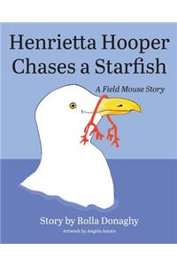 Henrietta Hooper Chases a Starfish