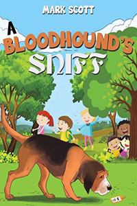 Bloodhound's Sniff
