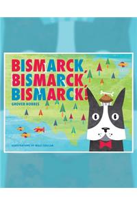 Bismarck Bismarck Bismarck
