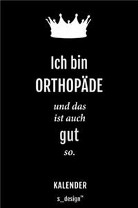 Kalender für Orthopäden / Orthopäde / Orthopädin