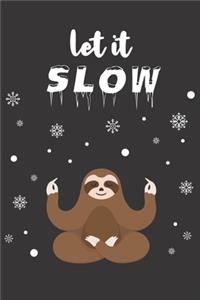 Let it Slow Sloth Journal