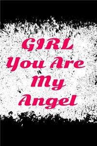 Girl You are my angel