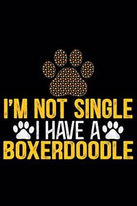 I'm Not Single I Have a Boxerdoodle