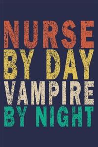 Nurse By Day Vampire By Night