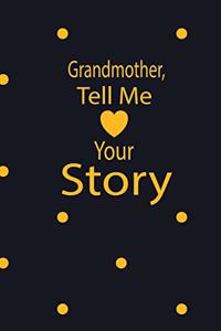 Grandmother, tell me your story