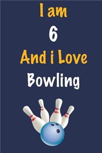 I am 6 And i Love Bowling
