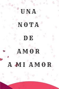 Una nota de amor a mi amor