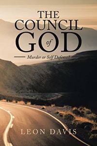 Council of God: Murder or Self Defense?