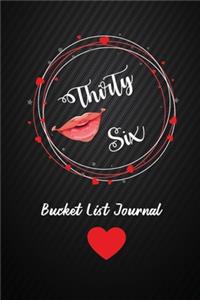 Thirty Six Bucket List Journal
