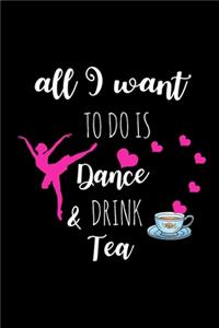 Dance & Drink Tea