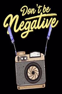 Don't Be Negative