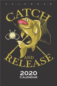 Catch and Release Carp Hunting Calendar 2020