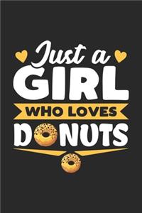 Just A Girl Who Loves Donuts