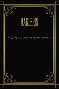Maklerin - Erfolg ist, was du draus machst