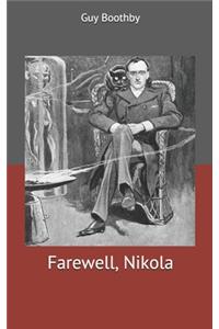 Farewell, Nikola