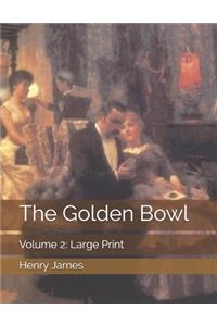 The Golden Bowl - Volume 2