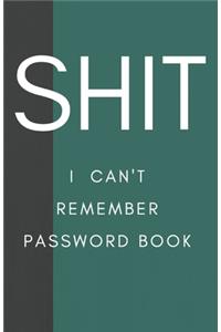 Shit I Can't Remember
