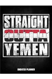 Straight Outta Yemen Undated Planner