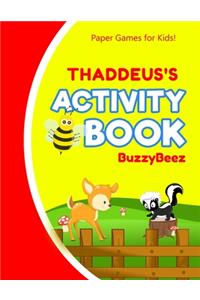 Thaddeus's Activity Book
