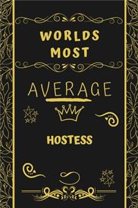 Worlds Most Average Hostess
