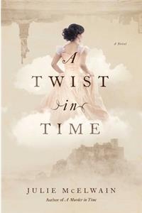 A Twist in Time