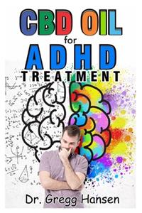 CBD Oil for ADHD Treatment