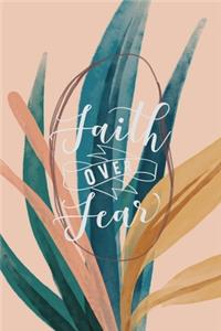 Faith Over Fear