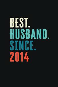 Best. Husband. Since. 2014