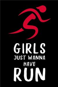 Girls Just Wanna Have Run