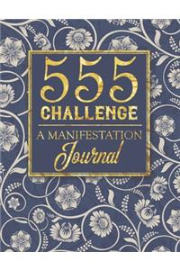 555 Challenge - A Manifestation Journal