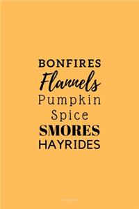Bonfires Flannels Pumpkin Spice Smores Hayrides
