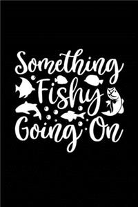 Something Fishy Going On