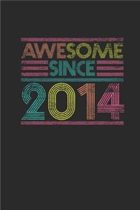 Awesome Since 2014