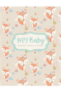 My Baby Pregnancy Journal & Planner