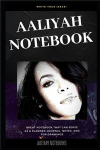 Aaliyah Notebook
