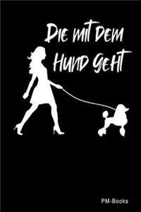 Die Mit Dem Hund Geht
