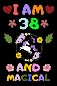 I Am 38 and Magical