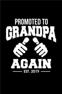 Promoted To Grandpa Again Est. 2019