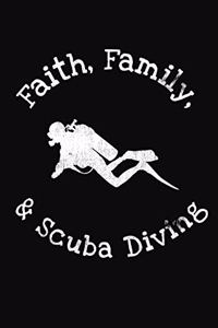 Faith, Family, & Scuba Diving